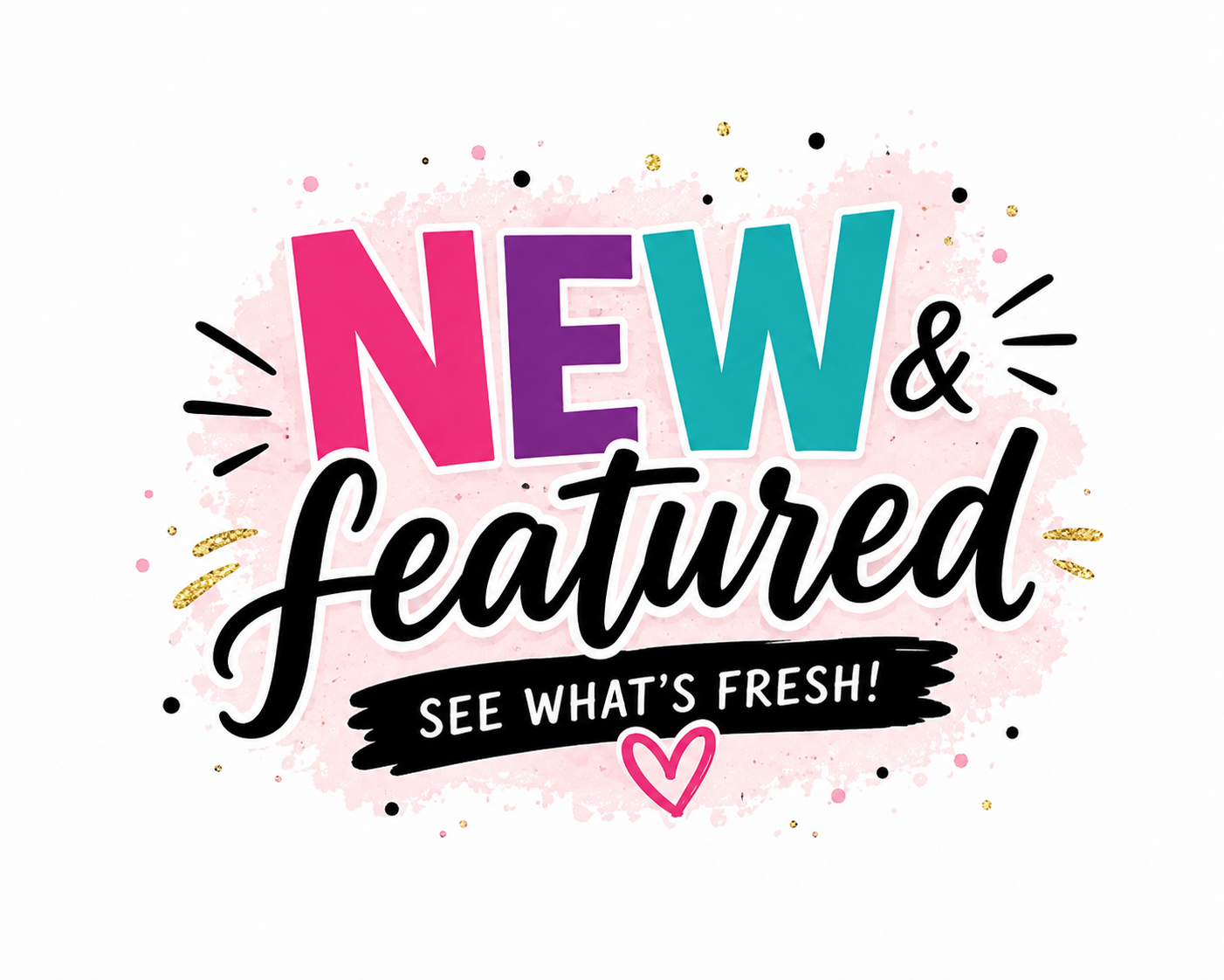 NEW & FEATURED